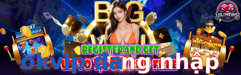 okvip đăng nhập