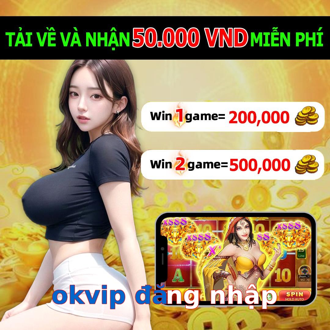 okvip đăng nhập