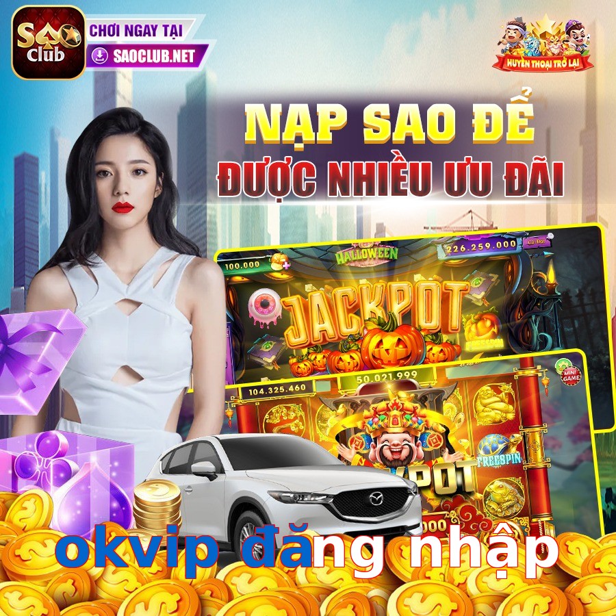 okvip đăng nhập